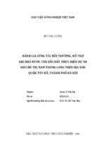 đánh giá công tác bồi thường, hỗ trợ khi nhà nước thu hồi đất thực hiện dự án khu đô thị nam thăng long trên địa bàn quận tây hồ, thành phố hà nội  
