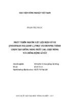 Phát triển nguồn vật liệu đậu cô ve (phaseolus vulgaris l.) phục vụ chương trình chọn tạo giống năng suất cao, chịu nóng và chống bệnh gỉ sắt  luận án tiến sĩ. di truyền và chọn giống cây trồng 62.62.01.11