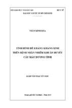 Tình hình đề kháng kháng sinh trên bệnh nhân nhiễm khuẩn huyết cấy máu dương tính