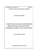 Tỷ lệ biến cố chảy máu nặng và huyết khối trên bệnh nhân sử dụng aspirin liều thấp và thuốc kháng vitamin k sau thay van tim cơ học