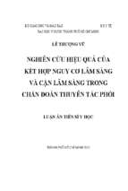 Luận án tiến sĩ nghiên cứu hiệu quả của kết hợp nguy cơ lâm sàng và cận lâm sàng trong chẩn đoán thuyên tắc phổi