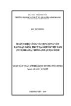 Hoàn thiện công tác huy động vốn tại ngân hàng thương mại cổ phần đại chúng việt nam pvcombank chi nhánh quảng ninh