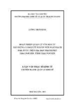 Hoàn thiện quản lý vốn đầu tư xây dựng cơ bản từ nguồn vốn ngân sách nhà nước trên địa bàn thành phố thái nguyên tỉnh thái nguyên