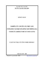 Nghiên cứu chuyển cấu trúc gen cystatin 2 vào một số giống ngô thông qua vi khuẩn agrobacterium tumefaciens