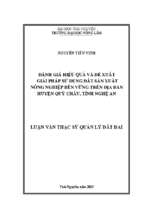 đánh giá hiệu quả và đề xuất giải pháp sử dụng đất sản xuất nông nghiệp bền vững trên địa bàn huyện quỳ châu tỉnh nghệ an