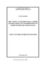 Thực trạng và giải pháp nâng cao hiệu quả hoạt động của văn phòng đăng ký quyền sử dụng đất tỉnh hà giang
