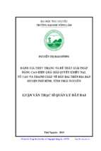 đánh giá thực trạng và đề xuất giải pháp nâng cao hiệu quả giải quyết khiếu nại tố cáo và tranh chấp về đất đai trên địa bàn huyện phú bình tỉnh thái nguyên