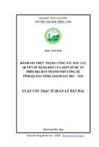 đánh giá thực trạng công tác đấu giá quyền sử dụng đất của một số dự án trên địa bàn thành phố uông bí tỉnh quảng ninh giai đoạn 2012 2015