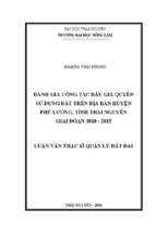 đánh giá công tác đấu giá quyền sử dụng đất trên địa bàn huyện phú lương tỉnh thái nguyên giai đoạn 2010 2015
