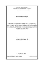 Phương án sử dụng có hiệu quả các nguồn lực cơ bản trong nông nghiệp cho phát triên cây chè của huyện phú lương tỉnh thái nguyên giai đoạn 2010 2020