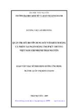 Quản trị rủi ro tín dụng đối với khách hàng cá nhân tại ngân hàng tmcp kỹ thương việt nam chi nhánh thái nguyên