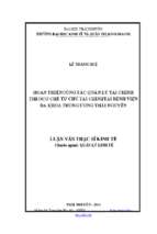 Hoàn thiện công tác quản lý tài chính theo cơ chế tự chủ tài chính tại bệnh viện đa khoa trung ương thái nguyên