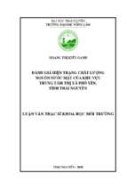 đánh giá hiện trạng chất lượng nguồn nước mặt của khu vực trung tâm thị xã phổ yên tỉnh thái nguyên