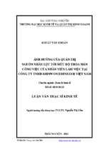 ảnh hưởng của quản trị nguồn nhân lực tới mức độ thỏa mãn công việc của nhân viên làm việc tại công ty tnhh shinwon ebenezer việt nam