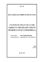 ứng dụng kỹ thuật pcr và fish nghiên cứu biến đổi adn ở một số thể bệnh lơxêmi và hemophilia a