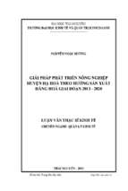 Giải pháp phát triển nông nghiệp huyện hạ hòa theo hướng sản xuất hàng hóa giai đoạn 2013 2020