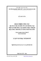 Hoàn thiện công tác quản lý dự án đầu tư xây dựng tại một số trường cao đẳng trực thuộc bộ công thương ở tỉnh thái nguyên