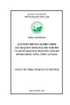 Xây dựng phương án điều chỉnh quy hoạch sử dụng đất đến năm 2020 và lập kế hoạch sử dụng đất năm 2017 huyện thông nông tỉnh cao bằng