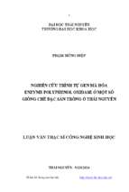 Nghiên cứu trình tự gen mã hóa enzyme polyphenol odidase ở một số giống chè đặc sản trồng ở thái nguyên