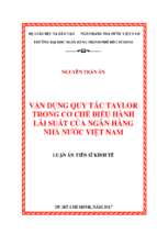 Vận dụng quy tắc taylor trong cơ chế điều hành lãi suất của ngân hàng nhà nước việt nam