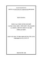 Nâng cao chất lượng đội ngũ cán bộ công chức viên chức của ngành lao động thương binh và xã hội tỉnh lai châu