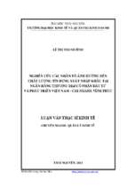 Nghiên cứu các nhân tố ảnh hưởng đến chất lượng tín dụng xuất nhập khẩu tại ngân hàng thương mại cổ phần đầu tư và phát triển việt nam chi nhánh vĩnh phúc