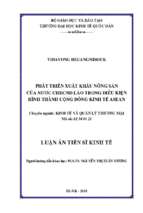 Phát triển xuất khẩu nông sản của nước chdcnd lào trong điều kiện hình thành cộng đồng kinh tế asean