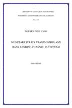 Monetary policy transmission and bank lending channel in vietnam truyền dẫn của chính sách tiền tệ và kênh cho vay tại việt nam