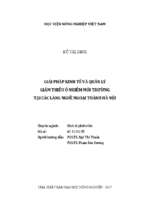 Giải pháp kinh tế và quản lý giảm thiểu ô nhiễm môi trường tại các làng nghề ngoại thành hà nội  luận án tiến sĩ. kinh tế phát triển 62.31.01.05