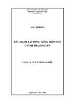 Luận án đẩy mạnh xây dựng nông thôn mới ở tỉnh thái nguyên. (promoting new rural development in thai nguyen province)