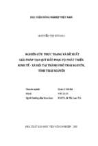Nghiên cứu thực trạng và đề xuất giải pháp tạo quỹ đất phục vụ phát triển kinh tế   xã hội tại thành phố thái nguyên, tỉnh thái nguyên  luận án tiến sĩ. quản lý đất đai 9.85.01.03