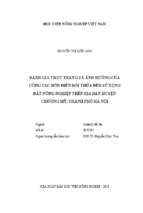 đánh giá thực trạng và ảnh hưởng của công tác dồn điền đổi thửa đến sử dụng đất nông nghiệp trên địa bàn huyện chương mỹ, thành phố hà nội  