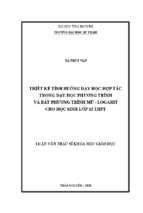 Thiết kế tình huống dạy học hợp tác trong dạy học phương trình và bất phương trình mũ   logarit cho học sinh lớp 12 thpt