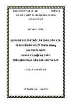 đánh giá các thay đổi lâm sàng, sinh hoá và chuyển đổi huyết thanh hbeag của thuốc nước “hoàng kỳ  diệp hạ châu” trên bệnh nhân viêm gan virút b mạn