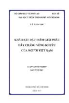 Khảo sát đặc điểm giải phẫu dây chằng vòng khuỷu của người việt nam