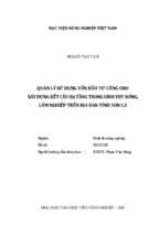 Quản lý sử dụng vốn đầu tư công cho xây dựng kết cấu hạ tầng trong lĩnh vực nông, lâm nghiệp trên địa bàn tỉnh sơn la  