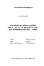 đánh giá hiệu quả mô hình chuyển đổi diện tích đất lúa kém hiệu quả sang lúa cá trên địa bàn huyện ý yên, tỉnh nam định