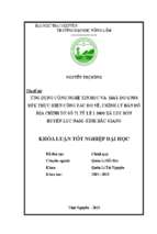 Luận văn tốt nghiệp ứng dụng công nghệ tin học và máy đo gnss rtk thực hiện công tác đo vẽ tờ số 71 tỷ lệ 1 chia 1000