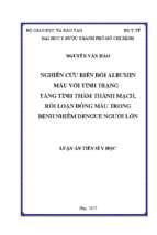 Nghiên cứu biến đổi albumin máu với tình trạng tăng tính thấm thành mạch, rối loạn đông máu trong bệnh nhiễm dengue người lớn