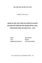 đánh giá việc thực hiện các quyền của người sử dụng đất trên địa bàn thành phố hạ long, tỉnh quảng ninh, giai đoạn 2014   2018  