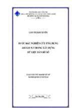 Luận văn tốt nghiệp bước đầu nghiên cứu ứng dụng arcgis 9.3 trong xây dựng dữ liệu bản đồ số