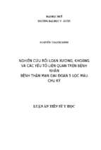 Nghiên cứu rối loạn xương, khoáng và các yếu tố liên quan trên bệnh nhân bệnh thận mạn giai đoạn 5 lọc máu chu kỳ