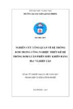 Nghiên cứu tổng quan về hệ thống bơm trong công nghiệp thiết kế hệ thống bơm luân phiên điều khiển bằng plc và biến tần