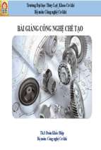 Bài giảng công nghệ chế tạ