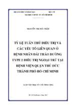 Tỷ lệ tuân thủ điều trị và các yếu tố liên quan ở bệnh nhân đái tháo đường type 2 điều trị ngoại trú tại bệnh viện quận thủ đức thành phố hồ chí minh