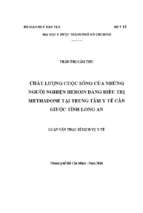 Chất lượng cuộc sống của những người nghiện heroin đang điều trị methadone tại trung tâm y tế cần giuộc tỉnh long an