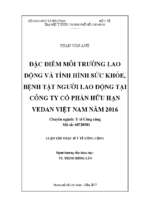 đặc điểm môi trường lao động và tình hình sức khỏe, bệnh tật người lao động tại công ty cổ phần hữu hạn vedan việt nam năm 2016