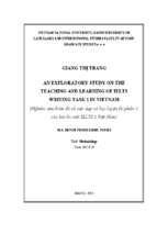 An exploratory study on the teaching and learning of ielts task 1 in vietnam , nghiên cứu thăm dò về việc dạy và học luyện thi phần 1 của bài thi viết ielts ở việt nam. m.a thesis linguistics 60 14 10