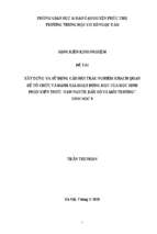 Skkn xây dựng và sử dụng câu hỏi trắc nghiệm khách quan để tổ chức và đánh giá hoạt động học của học sinh phần kiến thức “con người, dân số và môi trường” sinh học 9