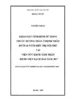 Khảo sát tình hình sử dụng thuốc hướng thần ở bệnh nhân dưới 18 tuổi điều trị nội trú tại viện sức khỏe tâm thần   bệnh viện bạch mai năm 2017